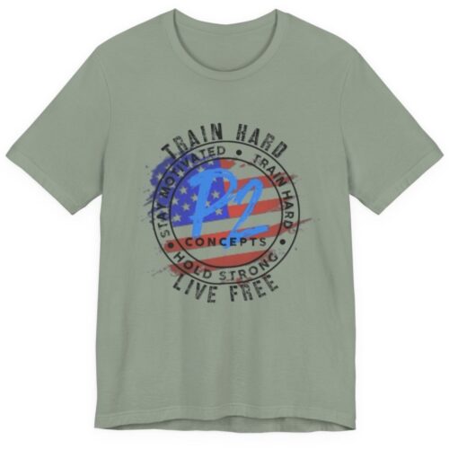 Train Hard - Live Free